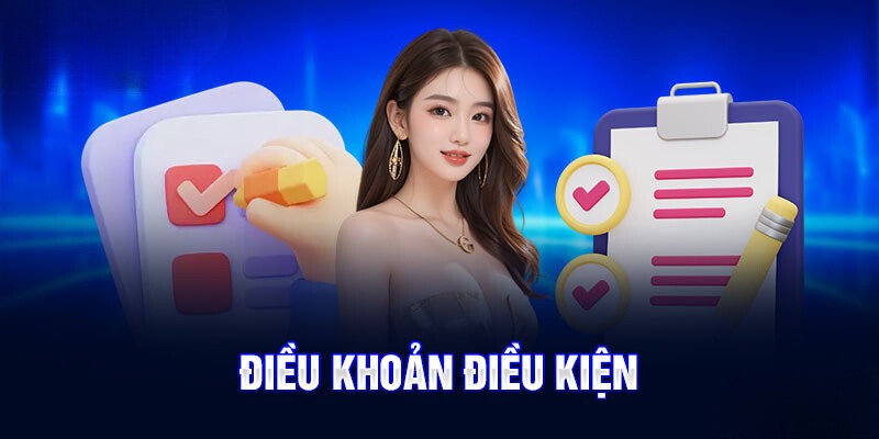 Tổng quan về chính sách điều khoản điều kiện